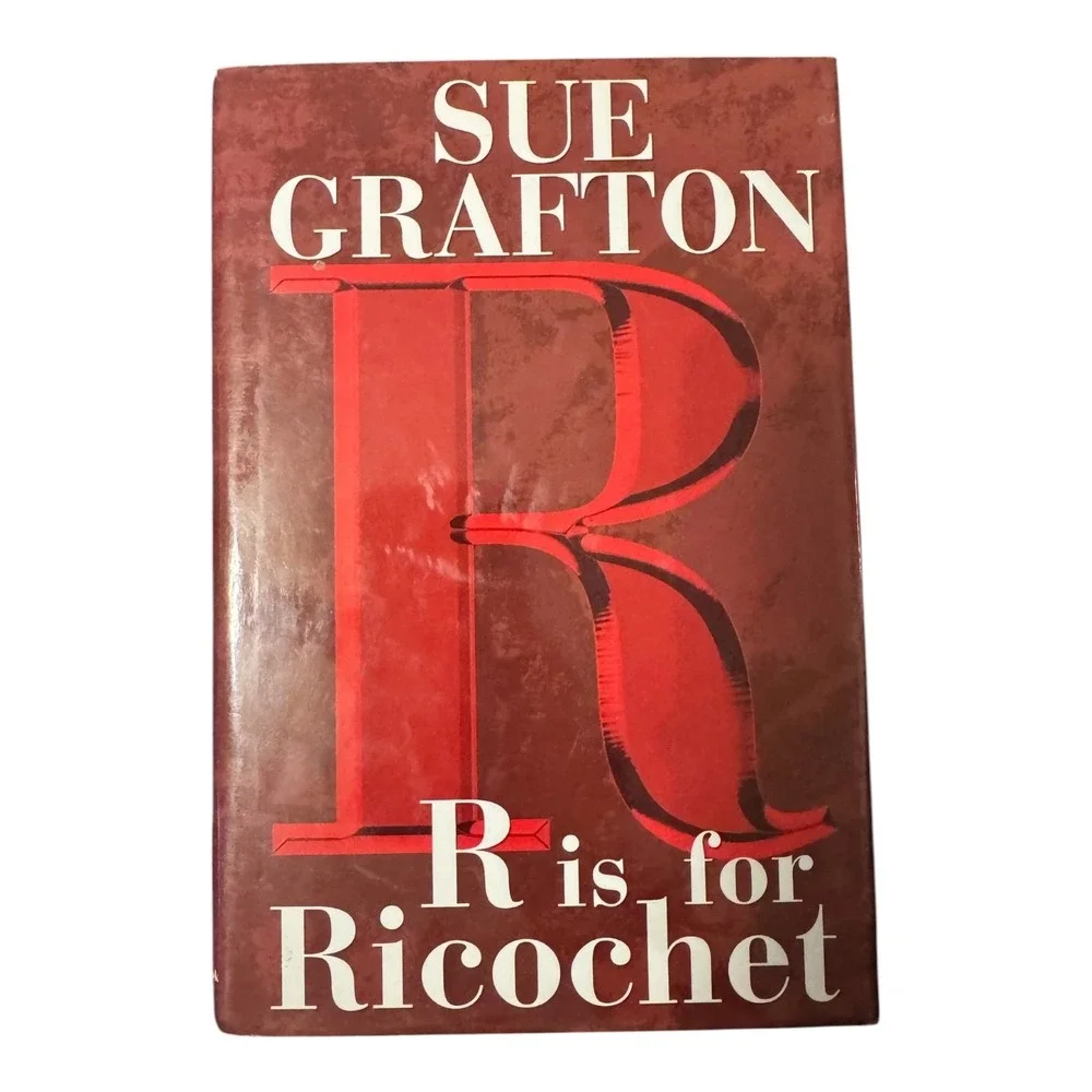 R is for Ricochet by Sue Grafton, Hardcover, Kinsey Millhone Alphabet Series